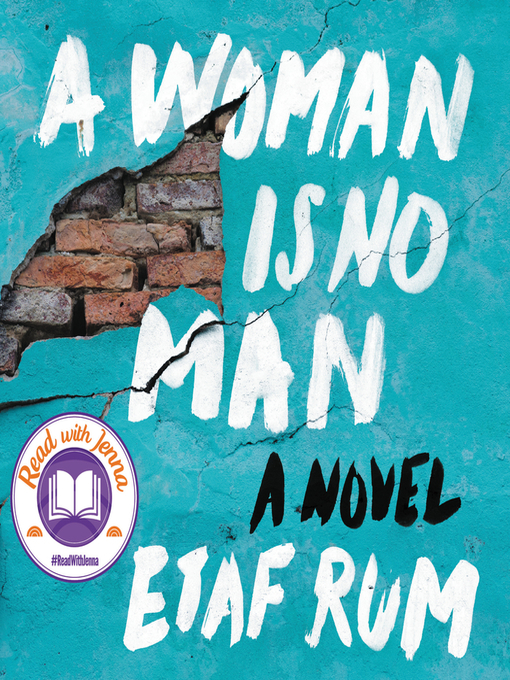Title details for A Woman Is No Man by Etaf Rum - Wait list